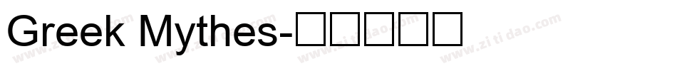 Greek Mythes字体转换